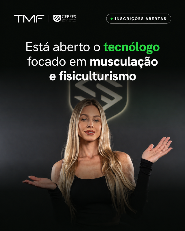 Inédito no Brasil: novo tecnólogo em Musculação